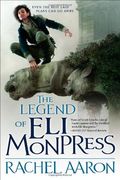 The Legend Of Eli Monpress, Volumes I, Ii & Iii