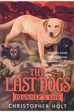 The Last Dogs: Journey's End The Last Dogs: Journey's End
