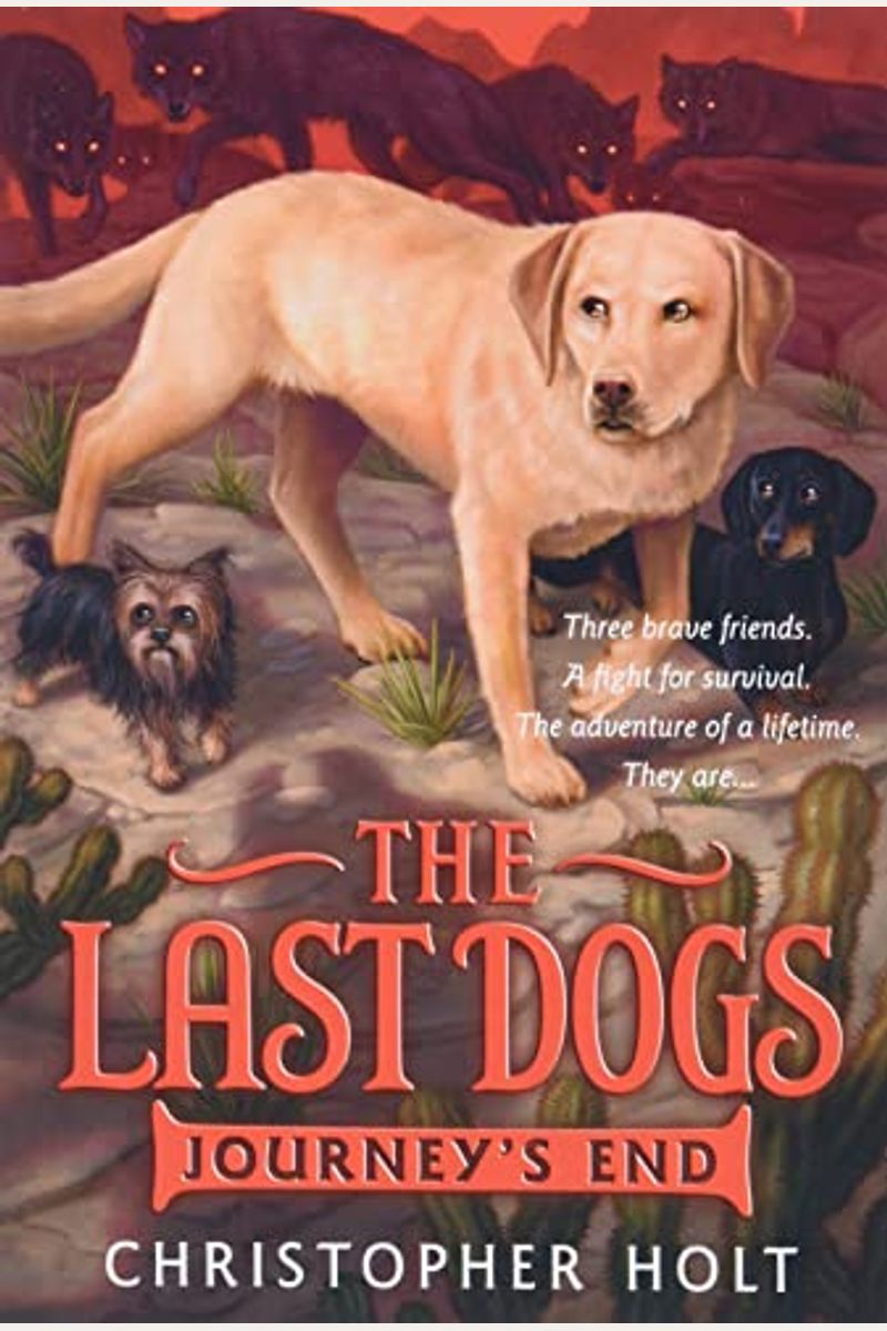 The Last Dogs: Journey's End