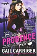 Prudence (The Custard Protocol)