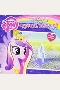 Welcome To The Crystal Empire!