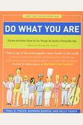 Do What You Are: Discover The Perfect Career For You Through The Secrets Of Personality Type