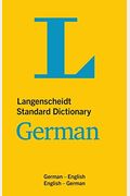 Langenscheidt Standard Dictionary German: German-English/English-German