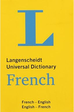 Langenscheidt Universal Dictionary: French Langenscheidt Universal Dictionary: French