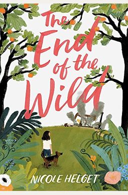 The End Of The Wild The End Of The Wild