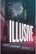 Illusive (Adverse Effects)