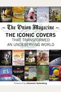 The Onion Magazine: The Iconic Covers That Transformed An Undeserving World