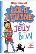 Lola Levine Meets Jelly And Bean