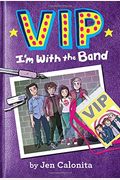 Vip: I'm With The Band