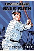 Great Americans In Sports: Babe Ruth