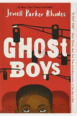 Ghost Boys Ghost Boys