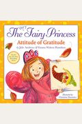 The Very Fairy Princess: Attitude Of Gratitude