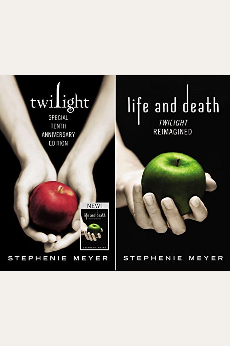 Twilight Tenth Anniversary/Life And Death Dual Edition