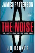 The Noise: A Thriller