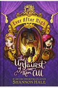 Ever After High: The Unfairest Of Them All
