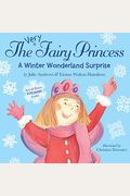 The Very Fairy Princess: A Winter Wonderland Surprise