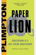 Paper Lion: Confessions Of A Last-String Quarterback