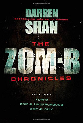 Buy The Zom-B Chronicles Book By: Darren Shan