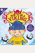How To Be A Viking [With Cd (Audio)]