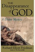 The Disappearance Of God: A Divine Mystery