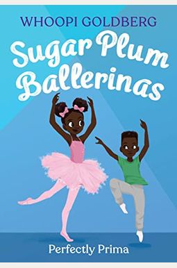 Sugar Plum Ballerinas: Perfectly Prima Sugar Plum Ballerinas: Perfectly Prima