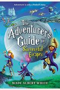 The Adventurer's Guide To Successful Escapes
