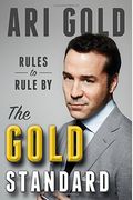 The Gold Standard: Rules To Rule By