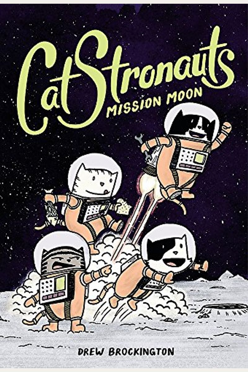 Mission Moon (Turtleback School & Library Binding Edition) (Catstronauts)