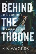 Behind The Throne (The Indranan War)