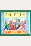 Recycle!: A Handbook For Kids