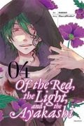 Of The Red, The Light, And The Ayakashi, Volume 4