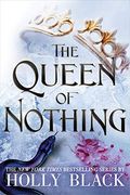 The Queen Of Nothing (The Folk Of The Air)