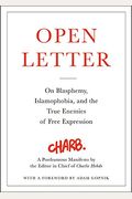 Open Letter: On Blasphemy, Islamophobia, And The True Enemies Of Free Expression