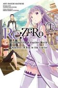 RE: Zero -Starting Life in Another World-, Chapter 1: A Day in the Capital, Vol. 1 (Manga)
