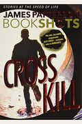 Cross Kill: An Alex Cross Story