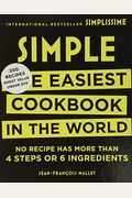 Simple: The Easiest Cookbook In The World