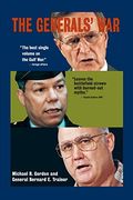 The Generals' War: The Inside Story Of The Conflict In The Gulf