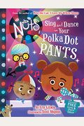 The Nuts: Sing And Dance In Your Polka-Dot Pants