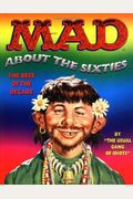 Mad About The Sixties: The Best Of The Decade