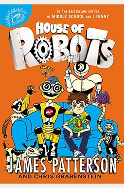 Buy House Of Robots Book By: James Patterson