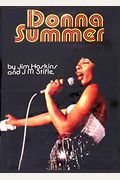 Donna Summer: An Unauthorized Biography