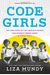 Code Girls: The True Story Of The American Women Who Secretly Broke Codes In World War Ii
