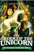 The Order Of The Unicorn (The Imaginary Veterinary)