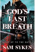 God's Last Breath (Bring Down Heaven)