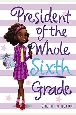 President Of The Whole Sixth Grade President Of The Whole Sixth Grade