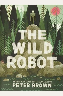 The Wild Robot The Wild Robot