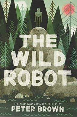 The Wild Robot The Wild Robot