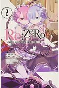 RE: Zero, Volume 2: Starting Life in Another World