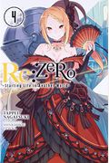 RE: Zero, Volume 4: Starting Life in Another World