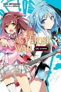 The Asterisk War, Vol. 8 (Light Novel): Idol Showdown